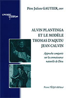 9782740324608, alvin plantinga, julien gautier