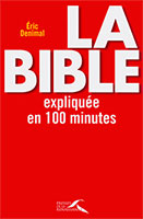 9782750903374, bible expliquée, éric denimal