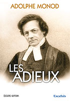 9782755000412, Adolphe, Monod, adieux, prédications, méditations, excelsis, livres, XL6, ouvrages, littérature