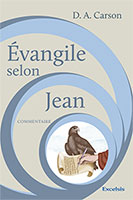 9782755001327, l’évangile, selon, de, jean, commentaires, bibliques, sur, the, gospel, according, to, john, pillar, new, testament, nt, commentary, donald, carson, da, d.a.,