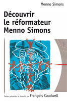 9782755001334, réformateur, menno simons