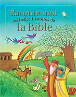 9782755001648, raconte, moi, les, belles, histoires, de, la, bible, the, lion, first, book, of, bible, stories, éditions, excelsis, xl6, enfants, bibliques