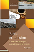 9782755001716, bible, et, mission, volumes, tomes, 2, deux, vers, une, pratique, évangélique, de, la, mission, sous, la, direction, de, hannes, wiher, éditions, excelsis, xl6