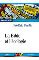 9782755001891, bible, écologie, frédéric baudin