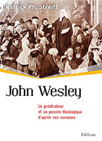 9782755002317, john wesley, patrick streiff