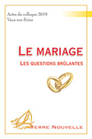 9782755004168, mariage, questions brûlantes, colloque