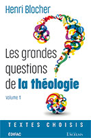 9782755004212, grandes questions, théologie, henri blocher