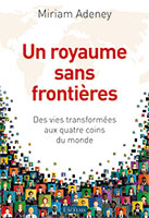 9782755004915, royaume sans frontières, miriam adeney