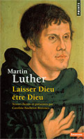 9782757820575, laisser dieu, martin luther