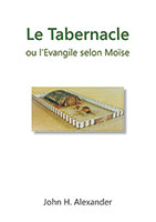 9782826032540, tabernacle, moïse, john alexander