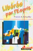 9782826033226, libérés, par, l’esprit, francis, schaeffer