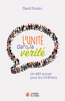 9782826035749, unité, vérité, david shutes