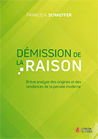 9782826035985, démission, raison, francis schaeffer