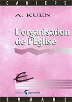 9782828700614, l’organisation, de, l’église, alfred, kuen, éditions, emmaus, responsables