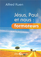 9782828700744, jésus, paul, formateurs, alfred kuen