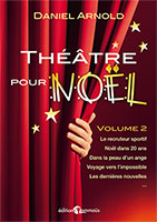 9782828701284, théâtre, noël, daniel arnold