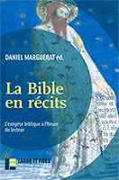 9782830911060, bible, récits, daniel marguerat