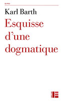 9782830916768, esquisse, dogmatique, karl barth