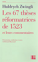 9782830917345, thèses réformatrices, huldrych zwingli