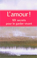 9782847001174, l’amour, 101, secrets, pour, le, garder, vivant, 101, simple, secrets, to, keep, your, love, alive, éditions, vida