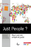 9782850317149, just, people?, pour, une, vie, simple, et, juste, manuel, de, formation, individuelle, ou, en, groupe, sel, service, d’entraide, et, de, liaison, free, défi, michée, stop, pauvreté, 2015