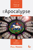 9782850318276, apocalypse, méditations, phil moore