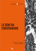 9782850318894, sens du christianisme, john lennox