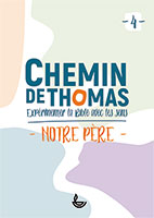 9782850319020, chemin de thomas, notre père