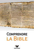 9782853310673, comprendre, bible, john stott