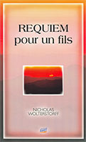 nicholas, wolterstorff, requiem, fils, Farel, chagrin, souffrance, deuil, témoignage