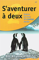 9782863142707, s’aventurer, à, deux, 2, explorer, les, bases, d’un, mariage, durable, bill, lynne, hybels, éditions, farel, couple, bonheur, heureux, amour, sexualité, sexes, hommes, femmes, communication