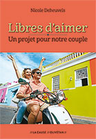 9782876571327, libres d’aimer, nicole deheuvels