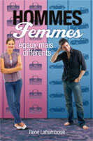 9782881501210, hommes, femmes, égaux, mais, différents, rené, laframboise, éditions, jems, jeunesses, en, missions, complémentarité, complémentaires, relations, grandir, dans, sa, destinée, des, d’hommes, et, de, femmes, pour, mieux, vivre, nos, différences, dans, le, couple, l’église, et, la, société, la, place, ministères, féminins