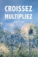9782881503139, croissez et multipliez, jean pillonel