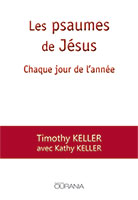 9782889130207, psaumes, jésus, timothy keller