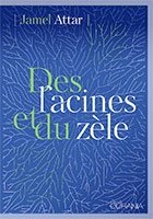 9782889130900, racines, zèle, jamel attar