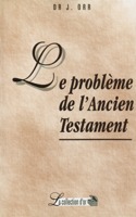 9782890820180, le, problème, de, l’ancien, testament, james, orr