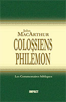 9782890820241, les, épîtres, lettres, de, paul, aux, colossiens, et, à, philémon, the, new, testament, commentary, colossians, and, philemon, john, macarthur, mcarthur, collections, les, commentaires, bibliques, éditions, impact, publications, chrétiennes