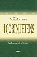 9782890820302, la, les, premières, épîtres, lettres, l’épître, de, paul, aux, corinthiens, volumes, tomes, 1, un, the, new, testament, commentary, corinthians, john, macarthur, mcarthur, collections, les, commentaires, bibliques, éditions, impact, publications, chrétiennes