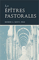 9782890820708, les, épîtres, pastorales, the, pastoral, epistles, homer, kent, éditions, impact, publications, chrétiennes