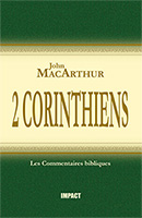 9782890820845, la, deuxième, l’épître, lettre, de, paul, aux, 2, deux, corinthiens, john, macarthur, mcarthur, collections, les, commentaires, bibliques, éditions, impact, publications, chrétiennes