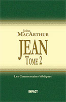 9782890821354, l’évangile, de, selon, saint, jean, chapitres, 12, à, 21, tomes, volumes, 2, deux, the, new, testament, commentary, john, chapters, 12-21, john, macarthur, mcarthur, collections, les, commentaires, bibliques, éditions, impact, publications, chrétiennes