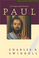 9782895760375, paul, le, courageux, l’apôtre, de la grâce, charles, swindoll, éditions, ministères, multilingues, collection, les, grandes, vies, de, la, parole, de, dieu