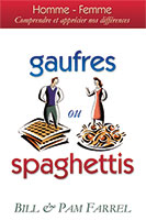 9782895760863, gaufres, ou, spaghettis, hommes, et, femmes, comprendre, et, apprécier, nos, différences, men, are, like, waffles, women, are, like, spaghetti, bill, et, pam, farrel, collections, marturêo, éditions, ministères, multilingues