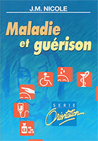 maladie, guérison, nicole, miracle, onction, médecine, parallèle