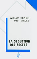 9782905464484, séduction, sectes, paul wells