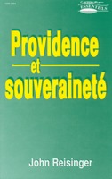 9782906287709, providence, et, souveraineté, the, sovereignty, of, god, in, providence, john, reisinger, éditions, europresse