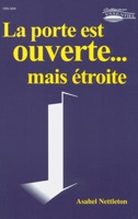 9782906287747, la, porte, est, ouverte, mais, étroite, asahel, nettleton, éditions, europresse