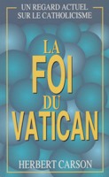 9782906287761, foi du vatican, herbert carson