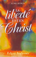 9782906287815, liberté, galates, edgar andrews